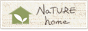 自然素材の家づくり「NatureHome」
